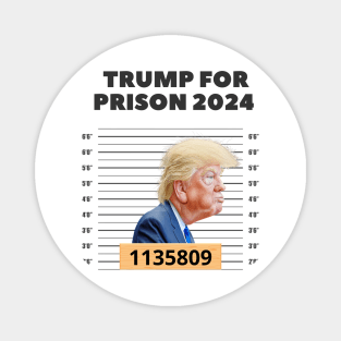 donald trump Mugshot 2024 never surrender Magnet